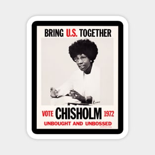 Shirley Chisholm presidential campaign poster 1972 Magnet