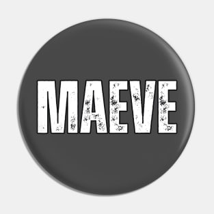 Maeve Name Gift Birthday Holiday Anniversary Pin