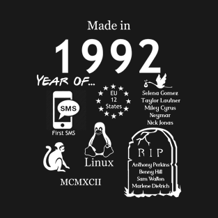 Made in 1992 T-Shirt