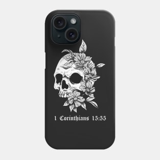 Skull with flowers 1 Corinthians 15:55 Phone Case