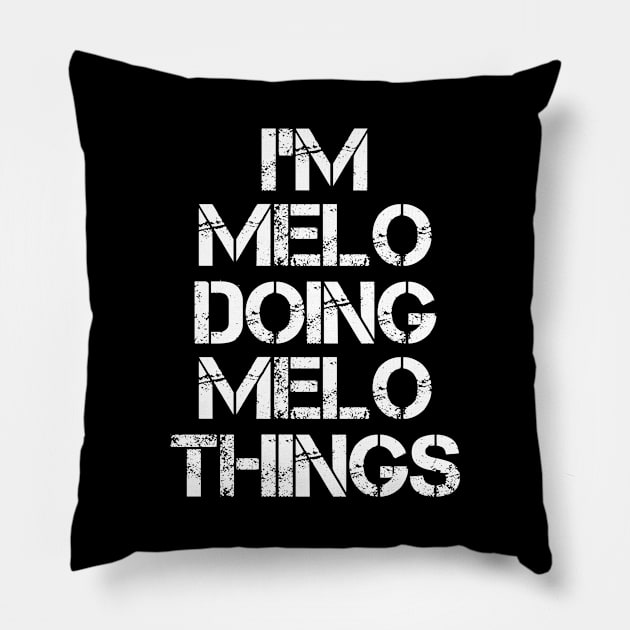 Melo Name T Shirt - Melo Doing Melo Things Pillow by Skyrick1