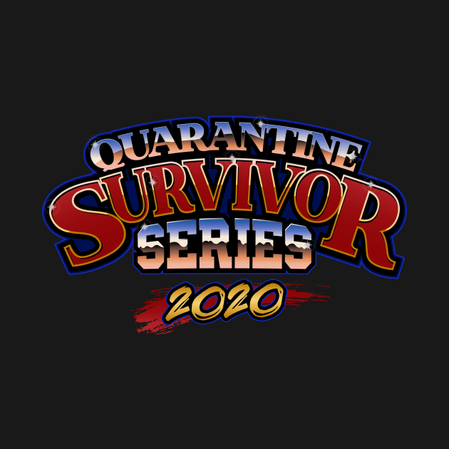 Quarantine Survivor Series by XXII Designs