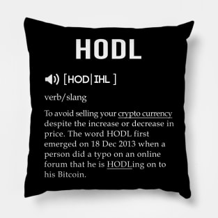 Hodl meaning design Pillow