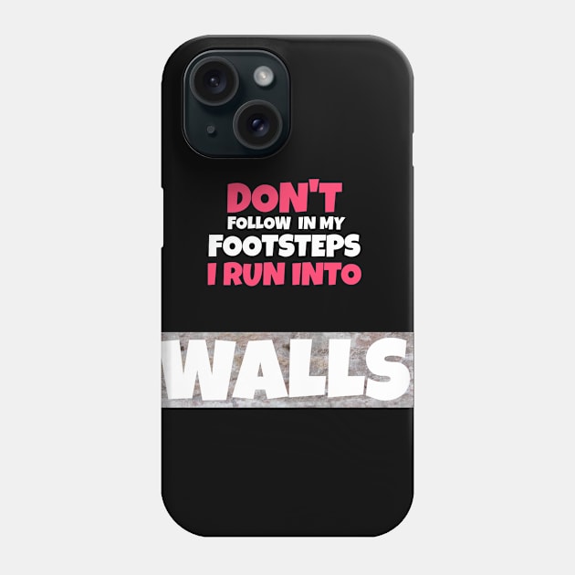 Funny Saying Dont Follow Phone Case by Urban_Vintage