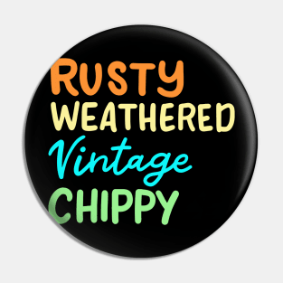 Rusty Weathered Vintage Chippy Pin