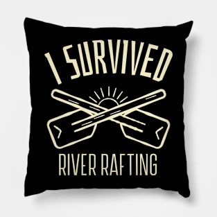 I Survived River Rafting Pillow