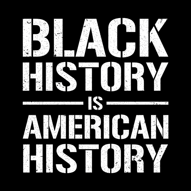 Black History is American History T Shirt Black Lives Matter Pride by Love Newyork