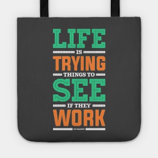 Lab No. 4 Life Is Trying to Ray Bradbury Life Inspirational Quote Tote