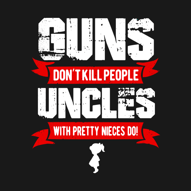 Awesome Gun And Uncle T Shirt by Catxuri