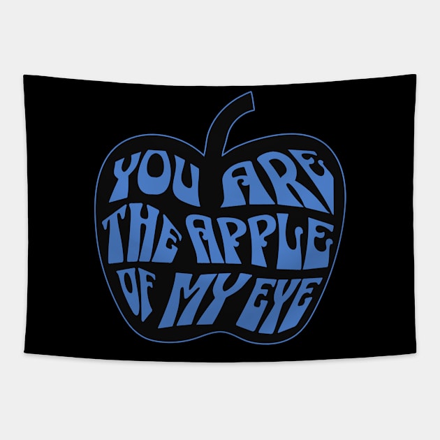 Typography Apple Of My Eye Classic Tapestry by InktuitionCo