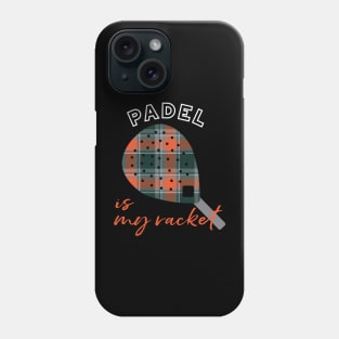 Padel is My Racket Phone Case