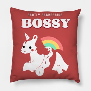 Bossy, Gently Aggressively Unicorn Pillow