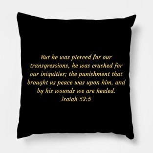 Bible Verse Isaiah 53:5 Pillow