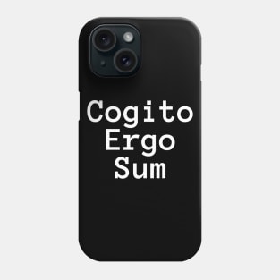 Cogito Ergo Sum Phone Case