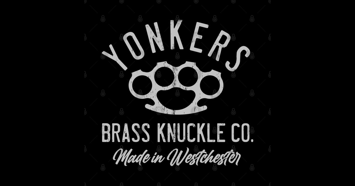 Yonkers Brass Knuckle co. Yonkers Ny TShirt TeePublic