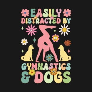 Distracted By Gymnastics & Dogs Groovy Gymnast Acrobat T-Shirt