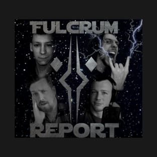 Fulcrum Report Podcast T-Shirt