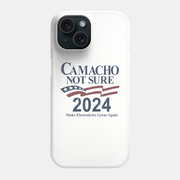 Camacho - Not Sure for President 2024 Phone Case by rajem