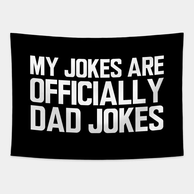 My jokes are officially dad jokes w Tapestry by KC Happy Shop