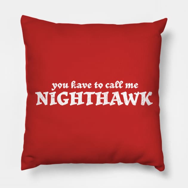 you have to call me Nighthawk Modern Red Pillow by Swot Tren