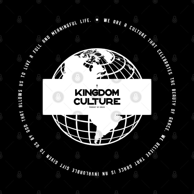 KINGDOM CULTURE WORLD by Kingdom Culture