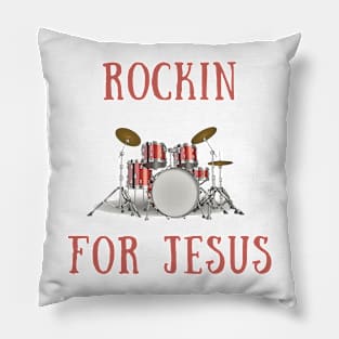 Rockin for jesus Pillow