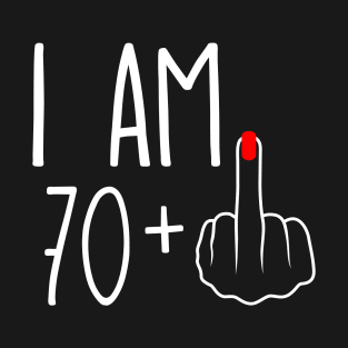 Vintage 71st Birthday I Am 70 Plus 1 Middle Finger T-Shirt