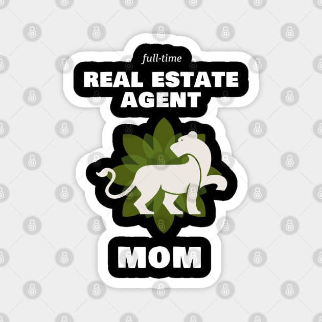 Real Estate Agent Mom Magnet by REG