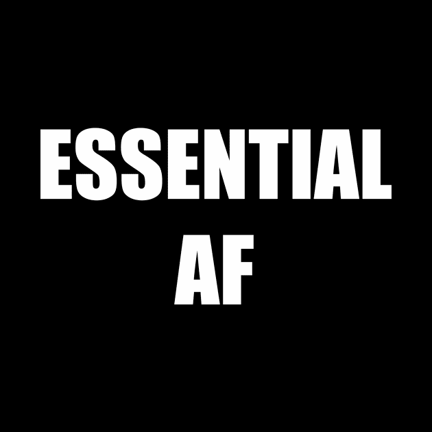 ESSENTIAL AF by rahim