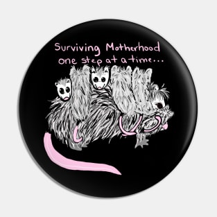 Surviving Motherhood one step at a time Pin