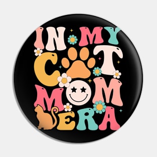 In My Cat Mom Era Gift For Women Mother day Pin