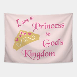 I Am A Princess in God's Kingdom Tapestry