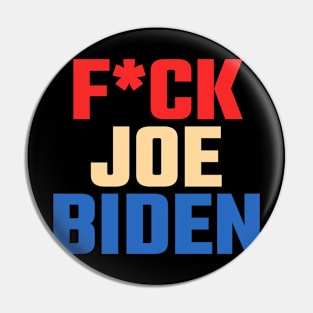 Fuck Joe Biden 2020 Pin