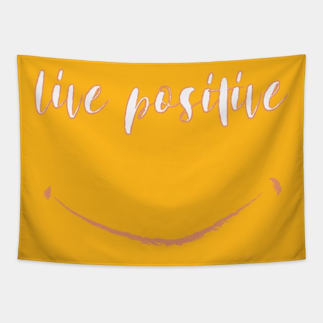 Live Positive Tapestry by NAKLANT