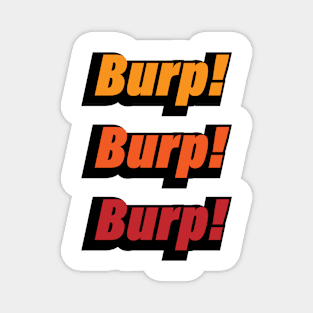 Burp colorful typography design Magnet