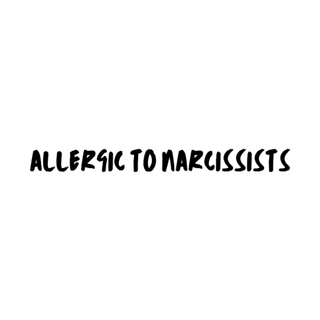 Allergic to Narcissists (Legacy Shirt) by RJ Tolson's Merch Store