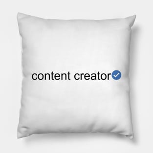 Verified Content Creator (Black Text) Pillow