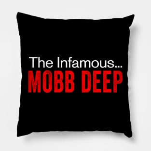 The Infamous - Mobb Deep Time Pillow