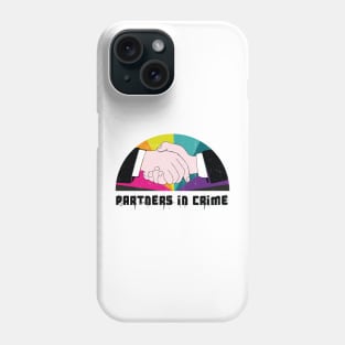 Partners in crime Phone Case