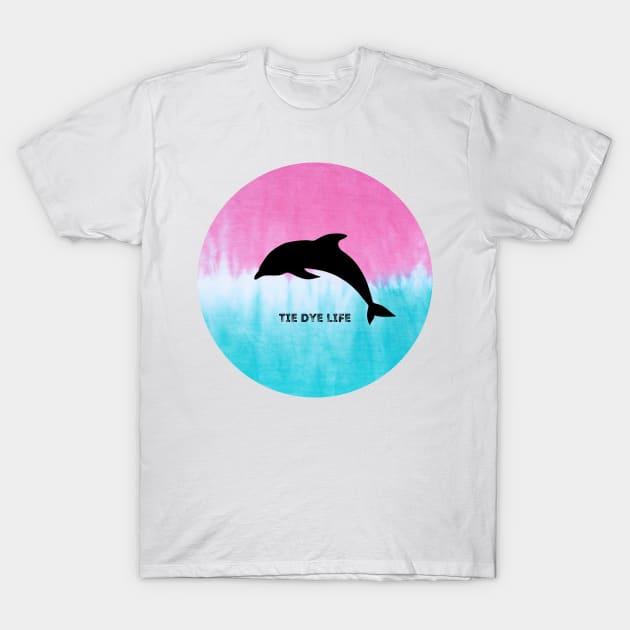 nathalieaynie Dolphin Tie Dye Life T-Shirt