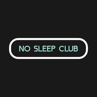 No Sleep Club T-Shirt