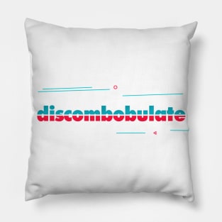 Discombobulate Pillow