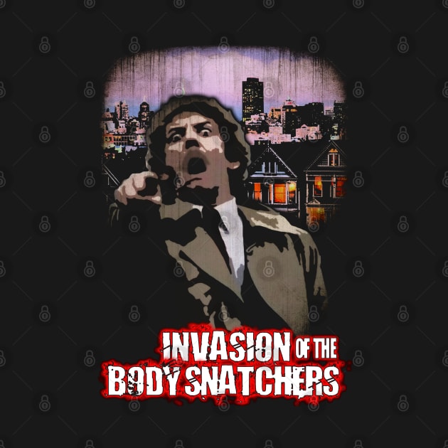 Invasion of the Body Snatchers 1978 Fan Art Design by HellwoodOutfitters