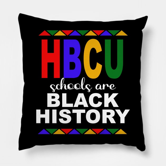 HBCU Schools Are Black History Month Pillow by blackartmattersshop