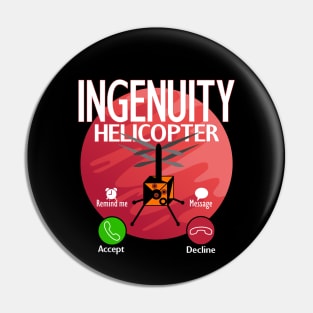 Perseverance Mars Vehicle Ingenuity Helicopter Phoned Home Pin