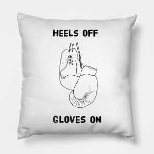 Heels off gloves on Pillow