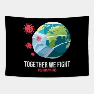 Together We Fight Coronavirus Tapestry