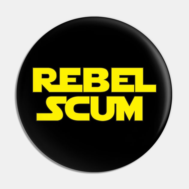 Rebel Scum Pin by Brightfeather