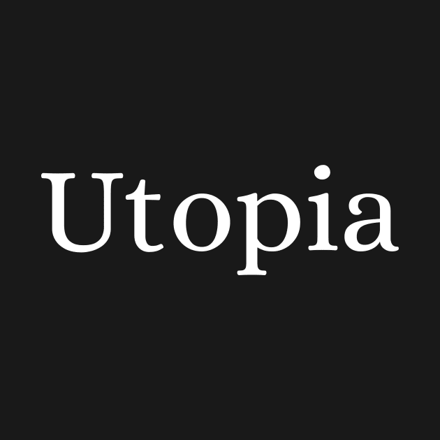 Utopia by Des