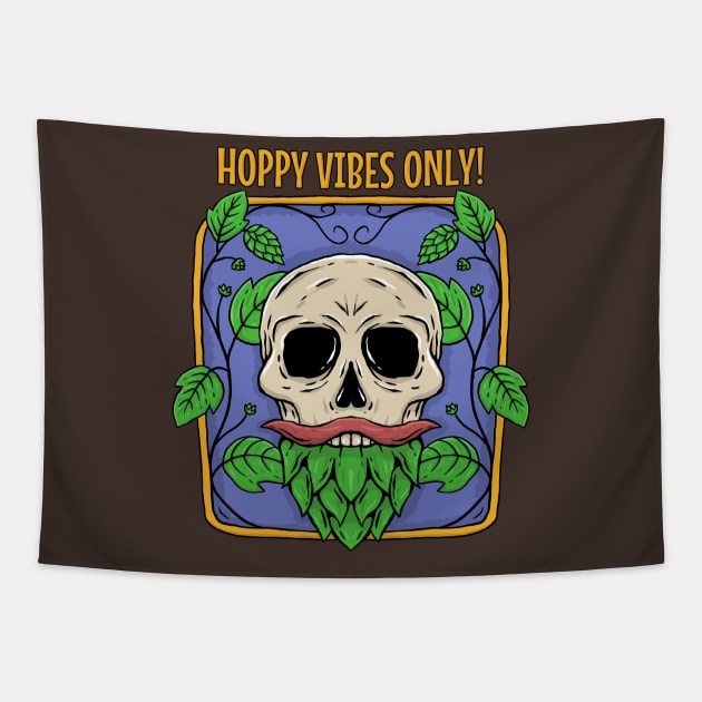 Brewing T-shirt - Hoppy vibes skull Tapestry by kantortegalsari